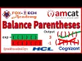 AMCAT balance parentheses problem solution Java AMCAT Coding questions Fox Tech Academy