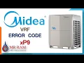 Midea VRF ERROR CODE xP9 ENGLISH
