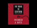 The Road to Serfdom by Friedrich Hayek FULL BOOK Definitive Edition