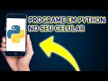 Programar em Python no Celular - Muito Facil