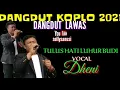 TULUS HATI LUHUR BUDI ||RHOMA IRAMA||CAK SODIK||COVER DHENI||DANGDUT  LAWAS||DANGDUT KOPLO 2021