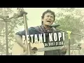 Download Lagu PETANI KOPI - BUDI CILOK