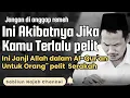 Download Lagu Orang pelit dan serakah akan merasakan ini  l gus baha terbaru