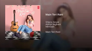 Main Teri Rani(From