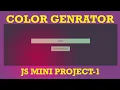 How To Make An Random Color Generator Using HTML CSS And JS JavaScript Colors Mini Project-1