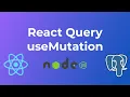 React Query useMutation Hook - Part 10