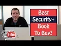 Best Book For CompTIA Security Plus SY0-401 Exam