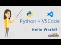 Python VSCode Workspace setup and Hello World App