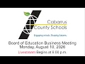 CCS Board of Education Business Meeting Monday August 10 2026 Meeting begins at 6 pm