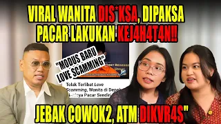 Cowok paksa pacar lakukan love scamming, jika nolak dis*ksa‼️jebak cowok2, ATM dikuras‼️