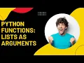 Python Functions Lists as Arguments Functions Lecture-23 Python tutorial in Hindi