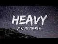 Lagu Jeremy Zucker - Heavy (Lyrics)