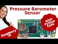 Raspberry Pi Project Pressure Barometer Sensor Python code Easy Tech
