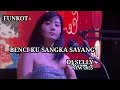 Lagu FUNKOT: BENCI KU SANGKA SAYANG [ DJ SELLY ] NEW 2025