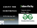 Count the Substrings GFG POTD 29th March 2023 Strings 3 solution Approaches Java C