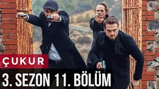 Çukur 3 Sezon 11 Bölüm 