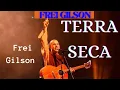 Download Lagu 🌵 TERRA SECA: A Emoção da Fraternidade  🎶 FREI GILSON