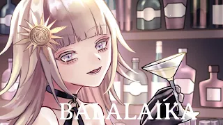 オルワが BALALAIKA 歌っとるわ 
