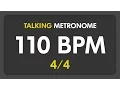 110 BPM - Talking Metronome