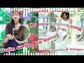 DJ Mausam tharu ...💥... pawor of Sarlahi.. me la sube DJ English song....Bulin 47....💥