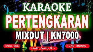 Download KARAOKE - PERTENGKARAN MIXDUT KN7000 || DFC RECORD MP3