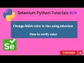 29 How to handle CSS rbga color Python Selenium
