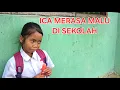 Download Lagu ICA MASIHNSERING MERASA MALU DI SEKOLAH