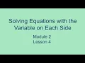 Module 2 Lesson 4 Part 1 Solving Equations with the Variable on Each Side