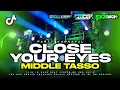 Download Lagu DJ CLOSE YOUR EYES • PARTY KARNAVAL • YANG KALIAN TUNGGU TUNGGU ‼️ BK 29 PROJECT