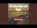 Lagu Bersama Hujan Dan Rindu