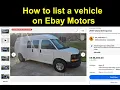 Step by Step Guide to listing a vehicle for sale on Ebay Motors