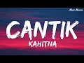 Cantik – Kahitna | Lirik