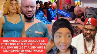 breaking video leakout as pete edochie support his son yul edochie 2 get a 2nd wife u0026 dis h ppened