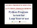 PROGRAM TO FIND LEAP YEAR OR NOT ILLUSTRATIVE PROBLEM GE3151 PSPP NOTES