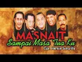 Download Lagu Masnait | Sampai Masa Tua Ku [ Pop Rohani  ]