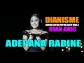 Download Lagu BARU 2021 | ADEPANA RABINE | DIAN ANIC | ANICA NADA