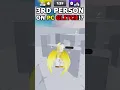 3RD PERSON ON PC GLITCH