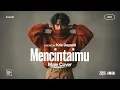 Lagu Kris Dayanti • Mencintaimu (Male Cover) • Acoustic Version