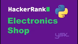 HackerRank Electronics Shop Solution in Python