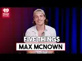Max McNown Reveals 5 Things You May Not Know About His Album Night Diving The Cost of Growing Up
