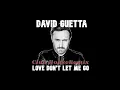 Lagu David Guetta \u0026 The Egg — Love don't let me go (Remix)