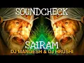 Download Lagu SAIRAM SAIRAM (SOUNDCHECK) DJ MANGESH \u0026 DJ HRUSHI/UNRELEASED