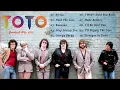 Lagu Toto Greatest Hits Full Album - Best Of TOTO Playlist - TOTO songs