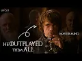 Lagu Tyrion Lannister | The Only Man Who Knows How To Play The Game