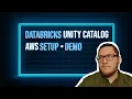 Databricks Unity Catalog Setup and Demo on AWS