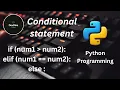 If-Elif-Else Conditional Statements in python Python for Beginners
