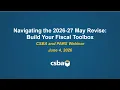 Navigating the 2026 27 May Revise Build a fiscal toolbox
