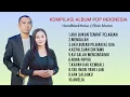 Lagu FULL ALBUM LAGU POP TERBARU  || Ellen Mamo \u0026 HendMarkHoka