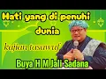 Download Lagu Hati yang di penuhi dunia, Kajian tasawuf Buya H M Jali Sadana Tuanku Sinaro Mangkuto