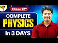 Lagu Class 12th Complete PHYSICS in 3 Days | Day 1 | Board Exam 2026 | Rakshak Sir
